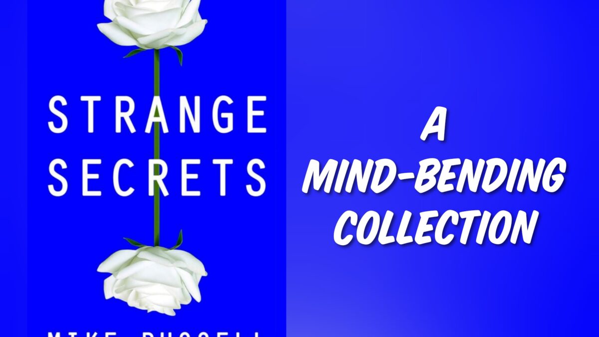 Check It Out: Strange Secrets