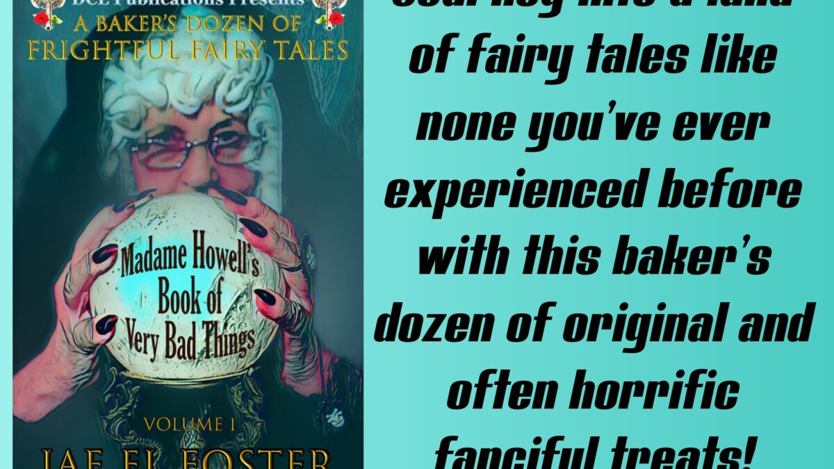 Tour: Madame Howell’s Book of Very Bad Things