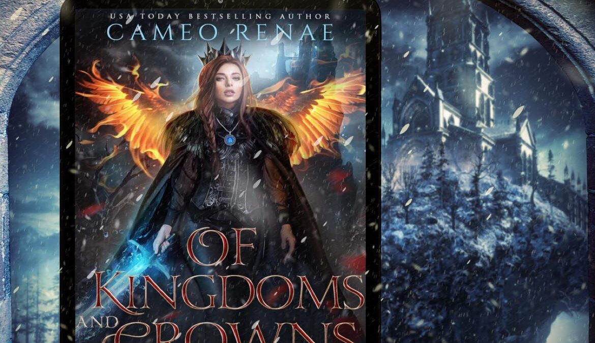 Of Kingdoms & Crowns