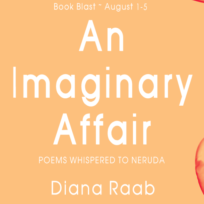 An Imaginary Affair: Poems Whispered to Neruda