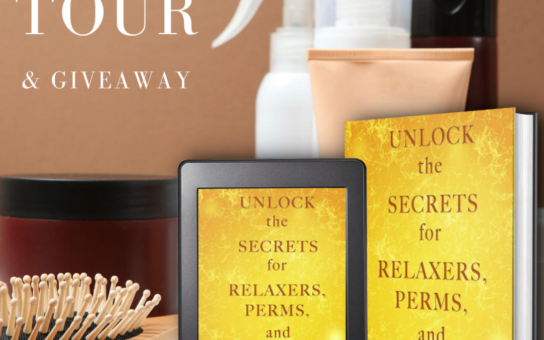 Unlock the Secrets for Relaxers, Perms, and Colors