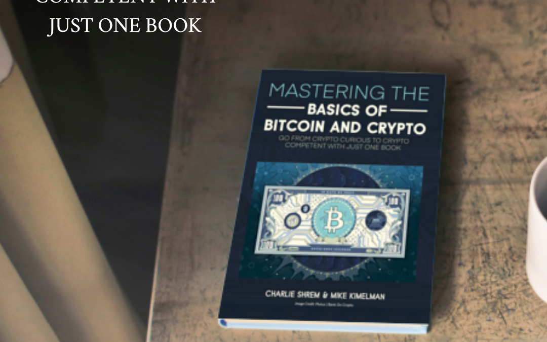 Mastering the Basics of Bitcoin and Crypto – The Faerie Review