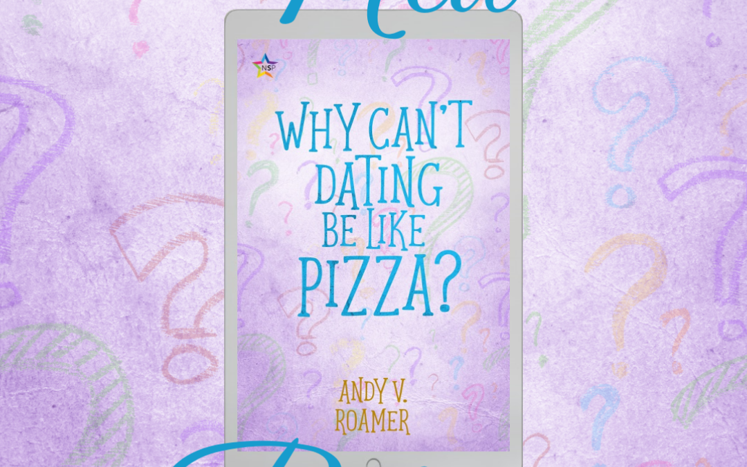 Why Can’t Dating Be Like Pizza?