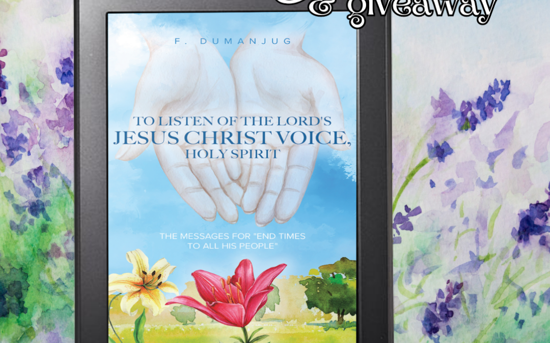 To Listen of the Lord’s Jesus Christ Voice, Holy Spirit