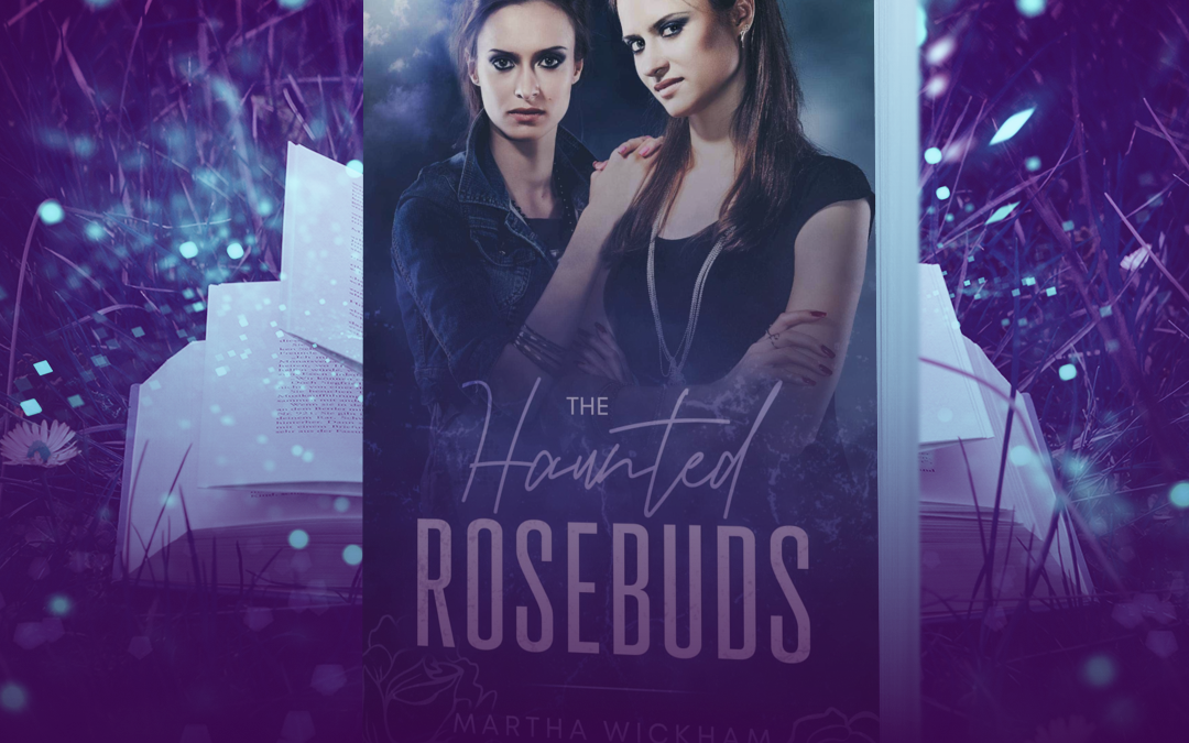The Haunted Rosebuds Teaser