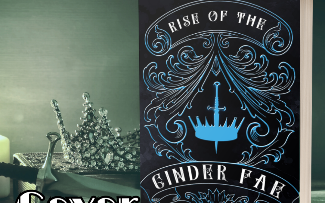 Rise of the Cinder Fae Cover Reveal