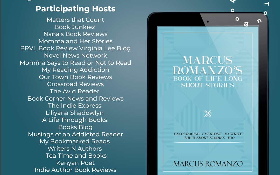Marcus Romanzo’s Book of Life Long Short Stories Book Tour