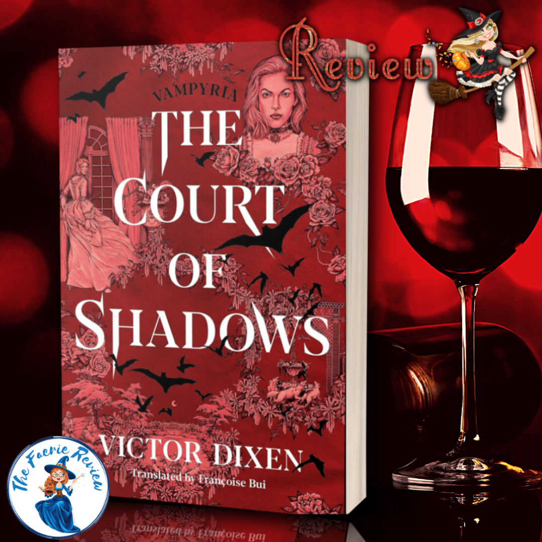 Review: The Court of Shadows – The Faerie Review