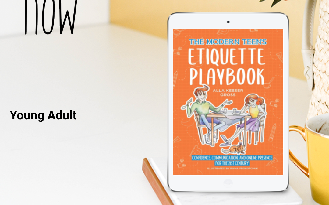 The Modern Teen’s Etiquette Playbook Blitz