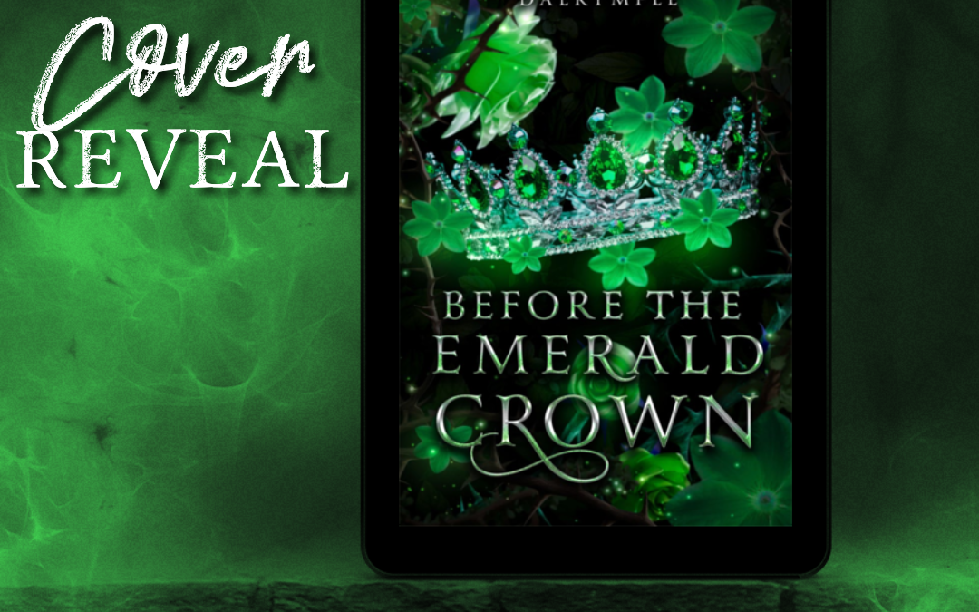 Before the Emerald Crown Reveal