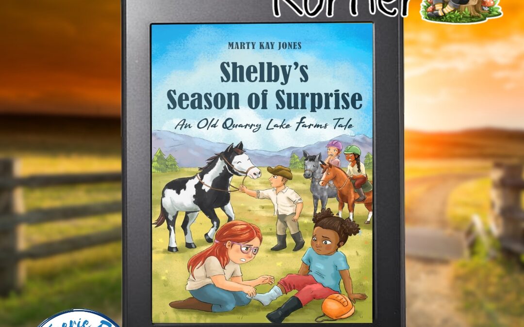 Kid’s Korner: Shelby’s Season of Surprise