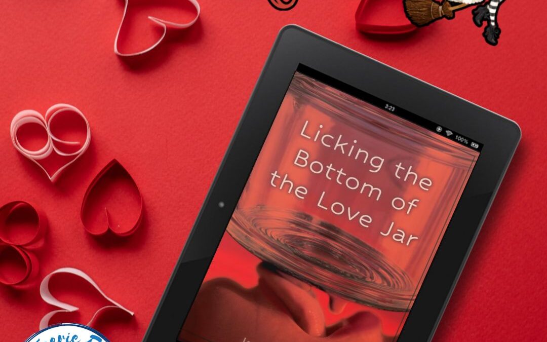 Review: Licking the Bottom of the Love Jar