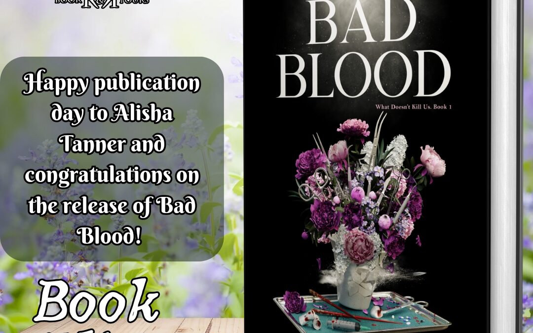Bad Blood Book Release Blitz