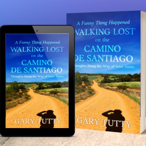 A Funny Thing Happened on the Camino De Santiago Book Tour