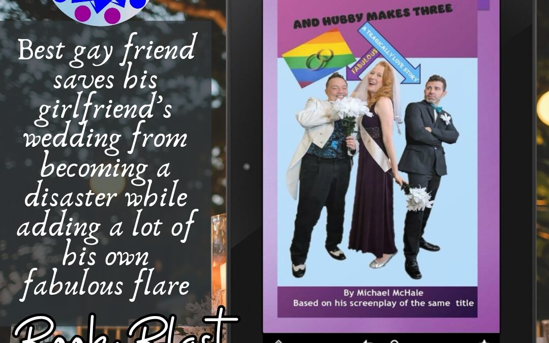 And Hubby Makes Three Book Blast