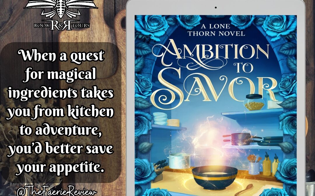 Ambition to Savor Release Blitz