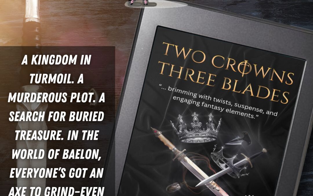 Check It Out: Two Crowns, Three Blades