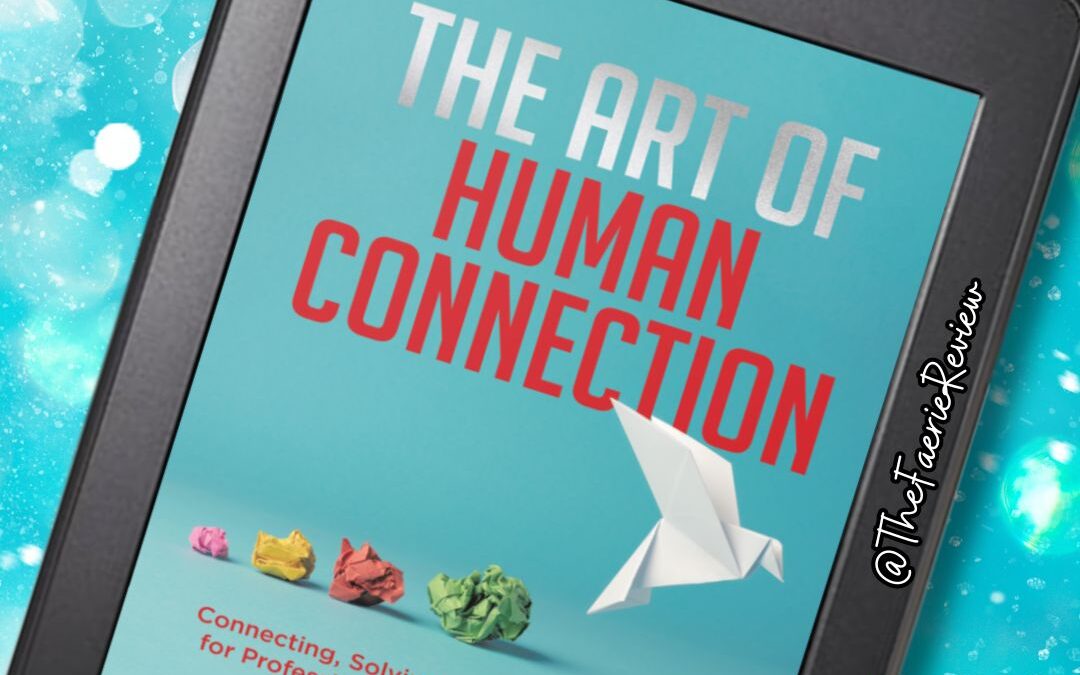 The Art of Human Connections Book Blast