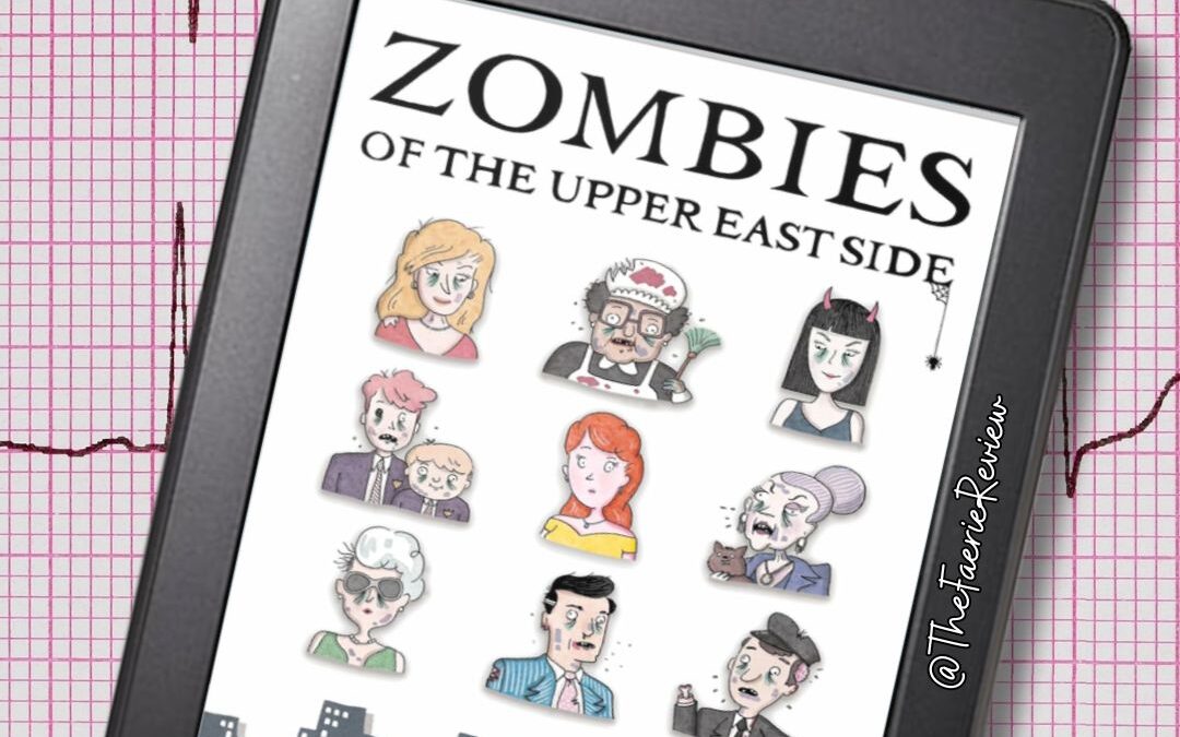 Review: Zombies of the Upper East Side