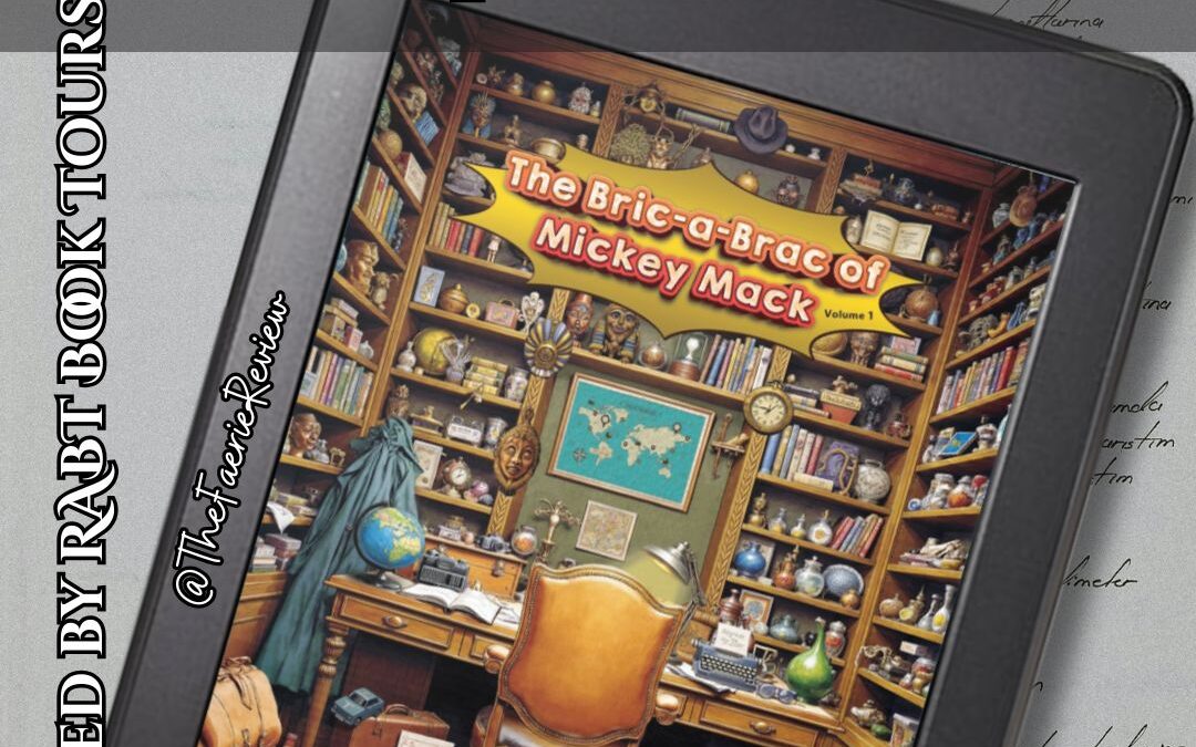The Bric-a-Brac of Mickey Mack Book Tour