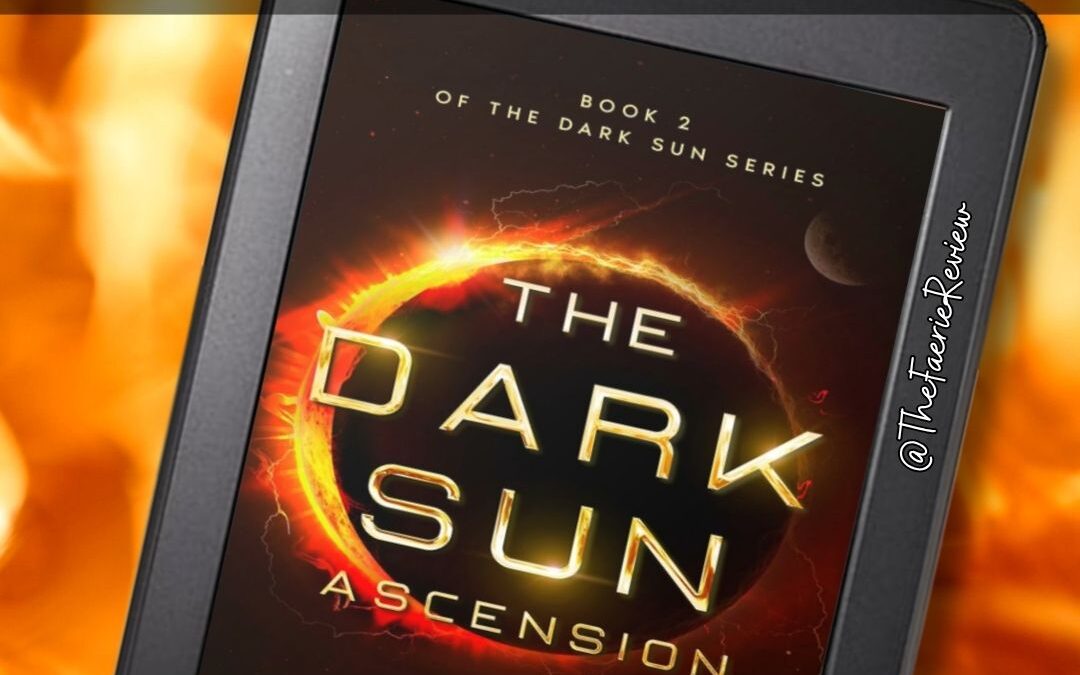 Review: The Dark Sun Ascension