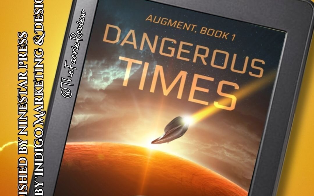 Dangerous Times Release Blitz